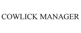 COWLICK MANAGER trademark