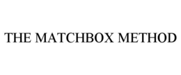 THE MATCHBOX METHOD trademark