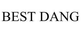BEST DANG trademark