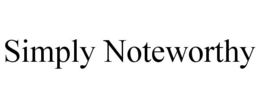 SIMPLY NOTEWORTHY trademark
