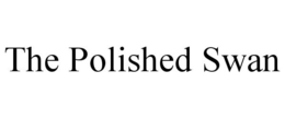 THE POLISHED SWAN trademark