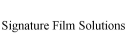SIGNATURE FILM SOLUTIONS trademark