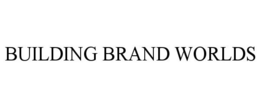 BUILDING BRAND WORLDS trademark