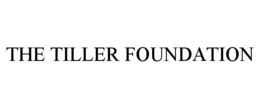 THE TILLER FOUNDATION trademark