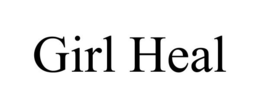 GIRL HEAL trademark