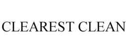 CLEAREST CLEAN trademark