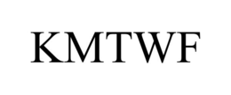 KMTWF trademark