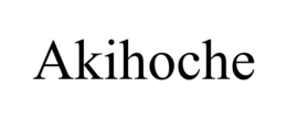 AKIHOCHE trademark