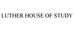 LUTHER HOUSE OF STUDY trademark