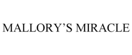 MALLORY'S MIRACLE trademark