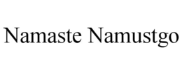 NAMASTE NAMUSTGO trademark
