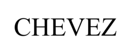 CHEVEZ trademark