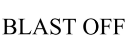 BLAST OFF trademark