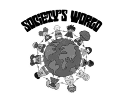 SOCIETY'S WORLD trademark