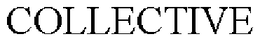 COLLECTIVE trademark