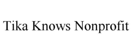 TIKA KNOWS NONPROFIT trademark