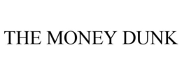 THE MONEY DUNK trademark