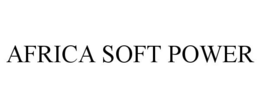 AFRICA SOFT POWER trademark