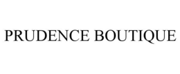 PRUDENCE BOUTIQUE trademark
