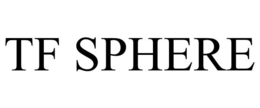 TF SPHERE trademark
