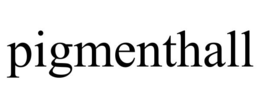 PIGMENTHALL trademark