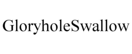 GLORYHOLESWALLOW trademark