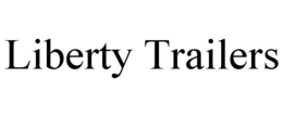LIBERTY TRAILERS trademark