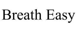 BREATH EASY trademark