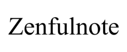 ZENFULNOTE trademark