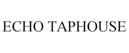 ECHO TAPHOUSE trademark