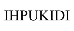 IHPUKIDI trademark