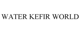 WATER KEFIR WORLD trademark