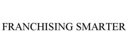 FRANCHISING SMARTER trademark