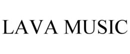 LAVA MUSIC trademark