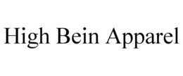 HIGH BEIN APPAREL trademark