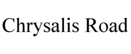 CHRYSALIS ROAD trademark