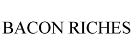 BACON RICHES trademark