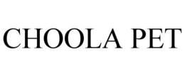 CHOOLA PET trademark