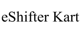 ESHIFTER KART trademark