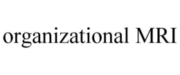 ORGANIZATIONAL MRI trademark