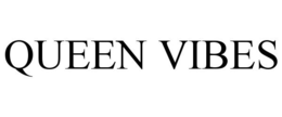 QUEEN VIBES trademark