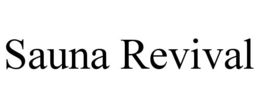 SAUNA REVIVAL trademark