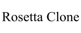 ROSETTA CLONE trademark