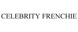 CELEBRITY FRENCHIE trademark