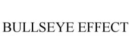 BULLSEYE EFFECT trademark