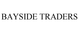 BAYSIDE TRADERS trademark