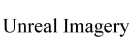 UNREAL IMAGERY trademark