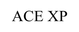 ACE XP trademark