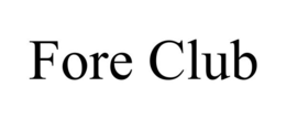 FORE CLUB trademark