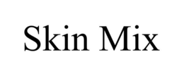 SKIN MIX trademark